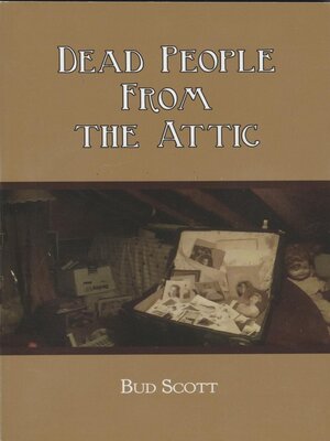 cover image of Dead People From the Attic